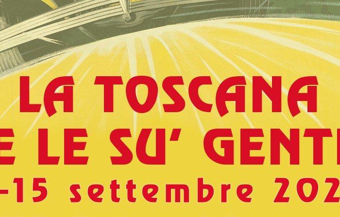 14  e 15 settembre 2024 - “La Toscana e le su’ Genti - 17° edizione”